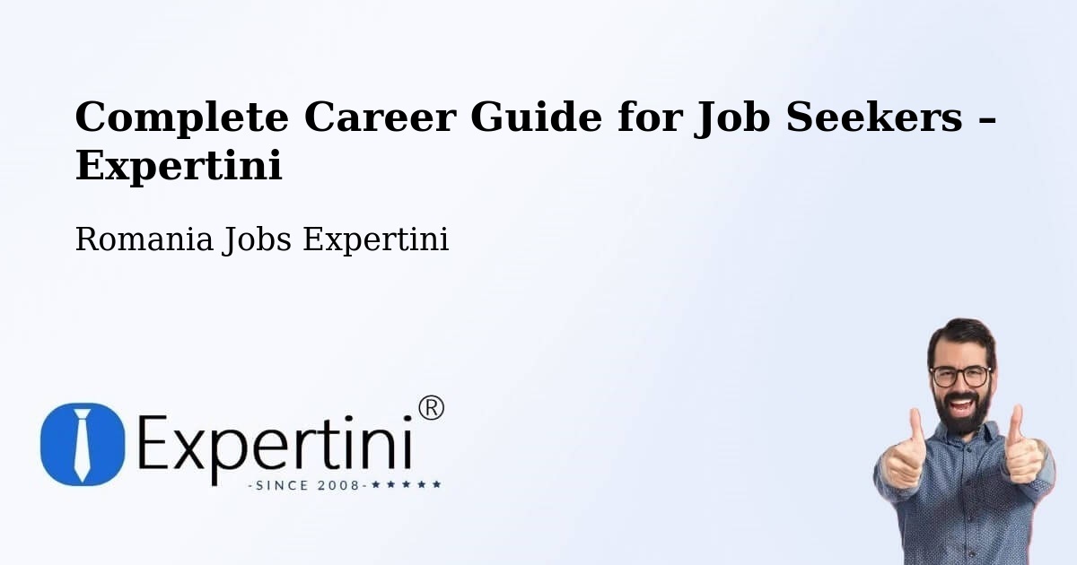 Career Guide for Job Seekers – Rucăreni - Rucăreni, Romania Jobs Expertini
