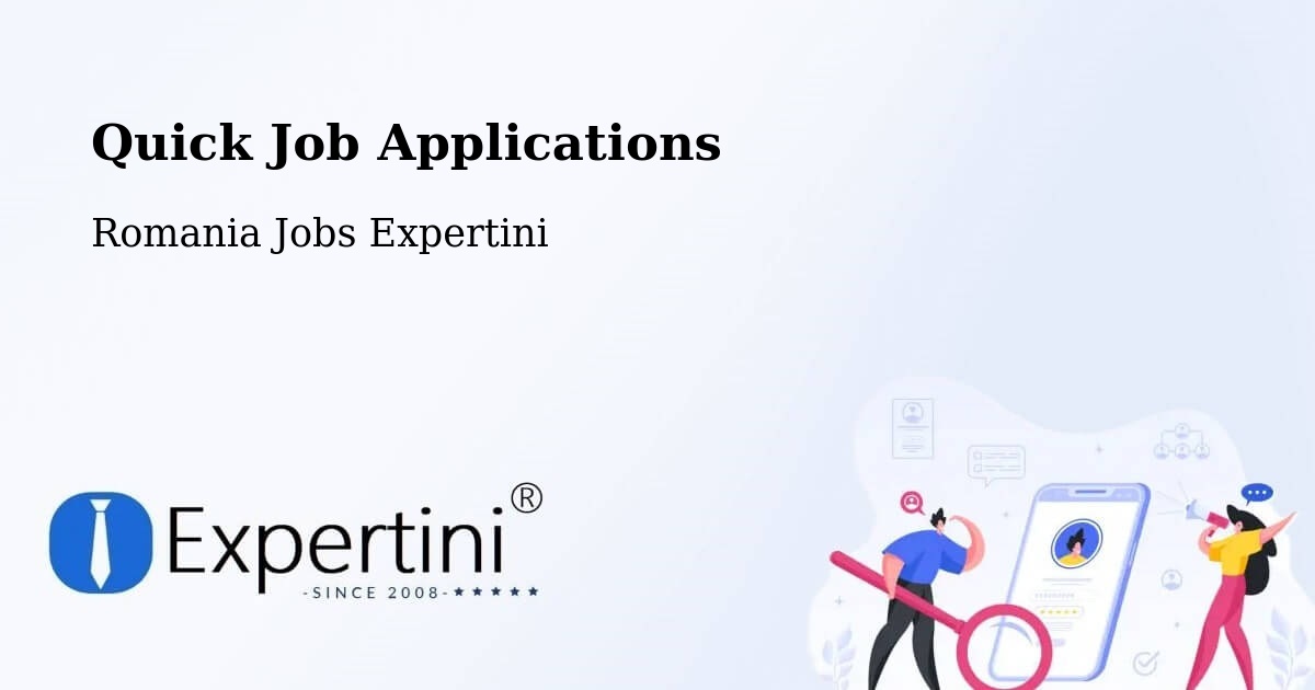 Quick Apply Feature – Rucăreni - Romania Jobs Expertini