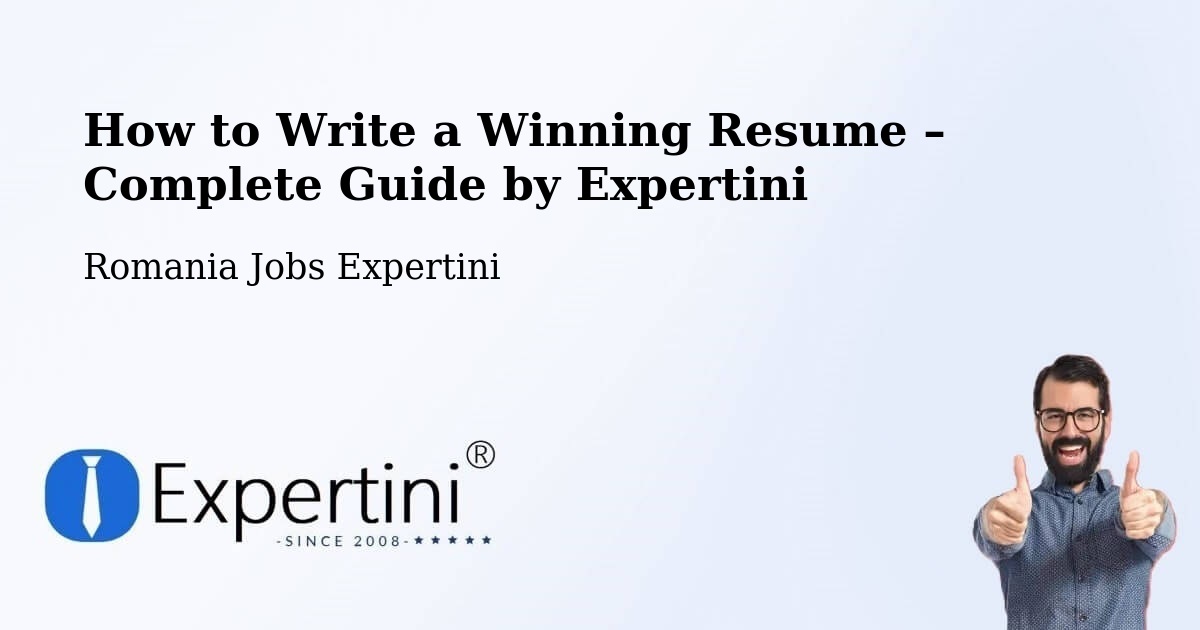 Resume Writing Guide for Job Seekers – Rucăreni - Rucăreni, Romania Jobs Expertini