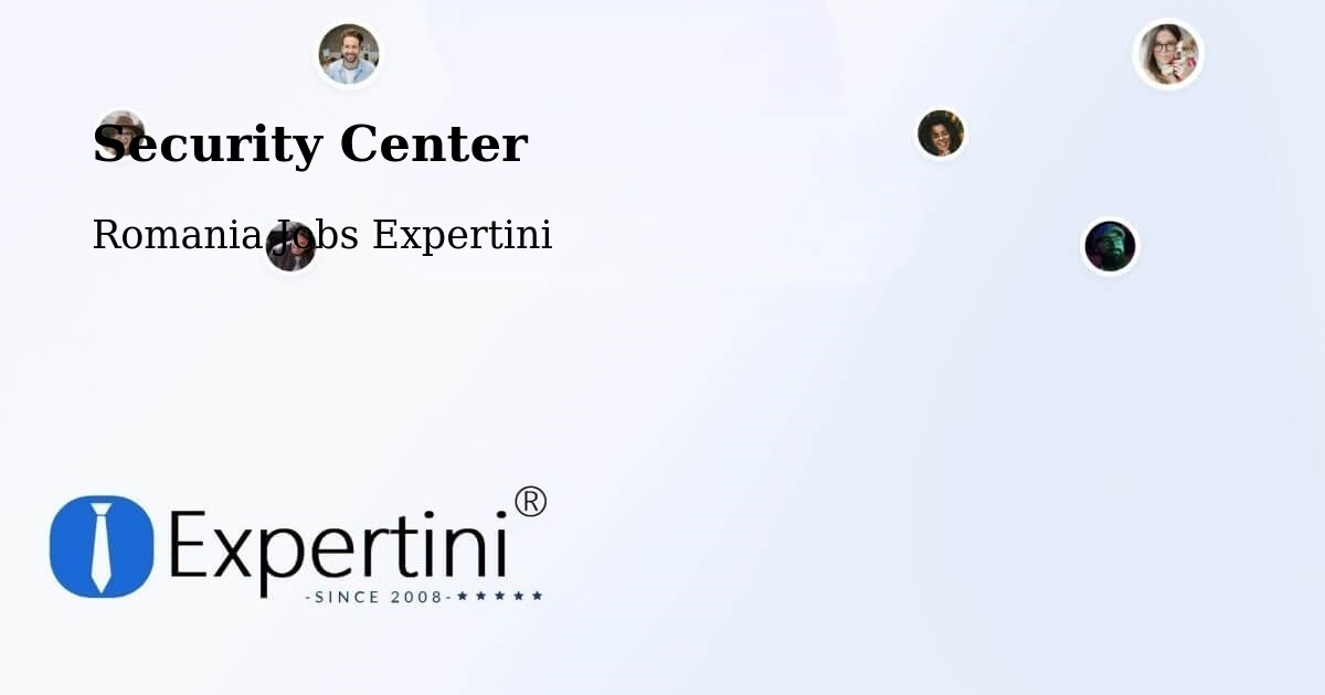 Security & Compliance – Rucăreni - Romania Jobs Expertini